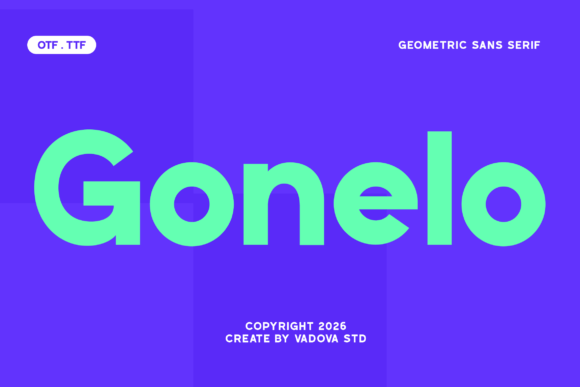 Gonelo Font Review: Bold Geometric Sans Serif for Campaigns