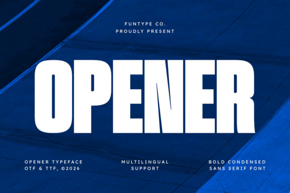 Opener Font Review: Bold Condensed Type for High-Impact Campaigns