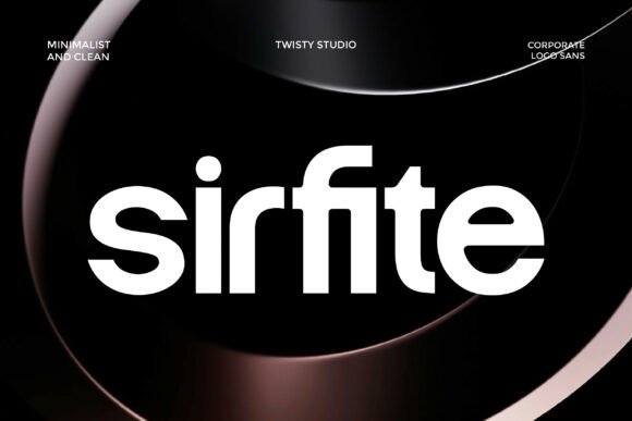 Sirfite Font: A Modern Sans Serif for Editorial Design